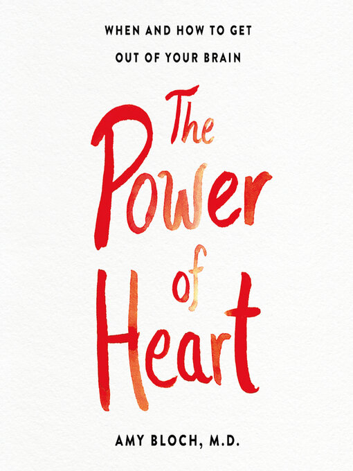 Title details for The Power of Heart by Amy Bloch - Available